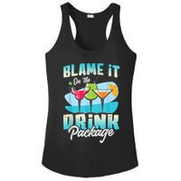 Cruise Alcohol Wine Lover Blame It On The Drink Package Ladies PosiCharge Competitor Racerback Tank