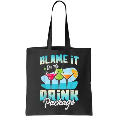 Cruise Alcohol Wine Lover Blame It On The Drink Package Bag
