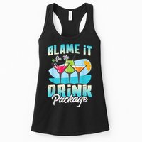 Cruise Alcohol Wine Lover Blame It On The Drink Package Womens Tank Top