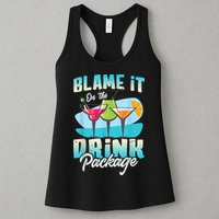 Cruise Alcohol Wine Lover Blame It On The Drink Package Womens Tank Top