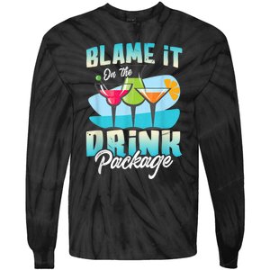 Cruise Alcohol Wine Lover Blame It On The Drink Package Tie-Dye Long Sleeve Shirt