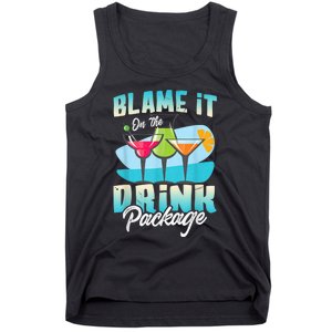 Cruise Alcohol Wine Lover Blame It On The Drink Package Tank Top