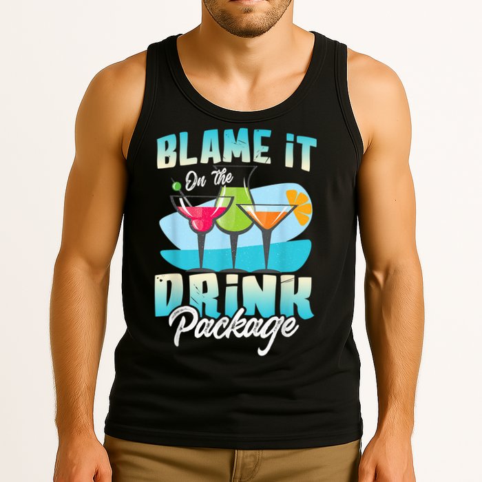 Cruise Alcohol Wine Lover Blame It On The Drink Package Tank Top