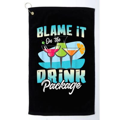 Cruise Alcohol Wine Lover Blame It On The Drink Package Golf Towel