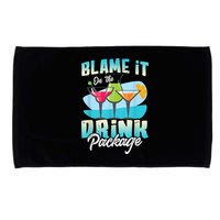 Cruise Alcohol Wine Lover Blame It On The Drink Package Microfiber Hand Towel