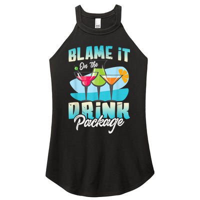 Cruise Alcohol Wine Lover Blame It On The Drink Package Women's Perfect Tri Rocker Tank