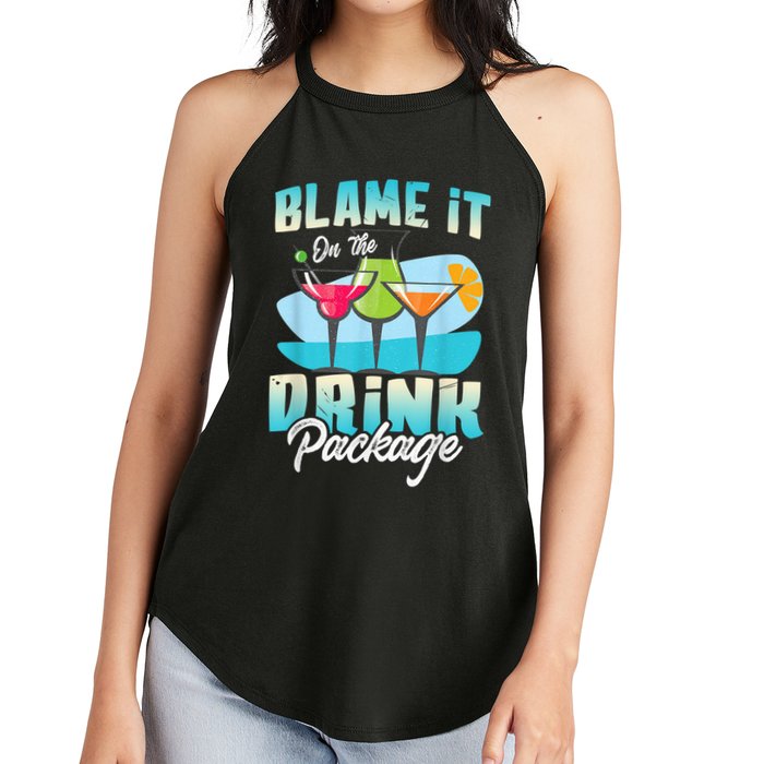 Cruise Alcohol Wine Lover Blame It On The Drink Package Women's Perfect Tri Rocker Tank