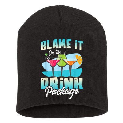 Cruise Alcohol Wine Lover Blame It On The Drink Package Short Acrylic Beanie