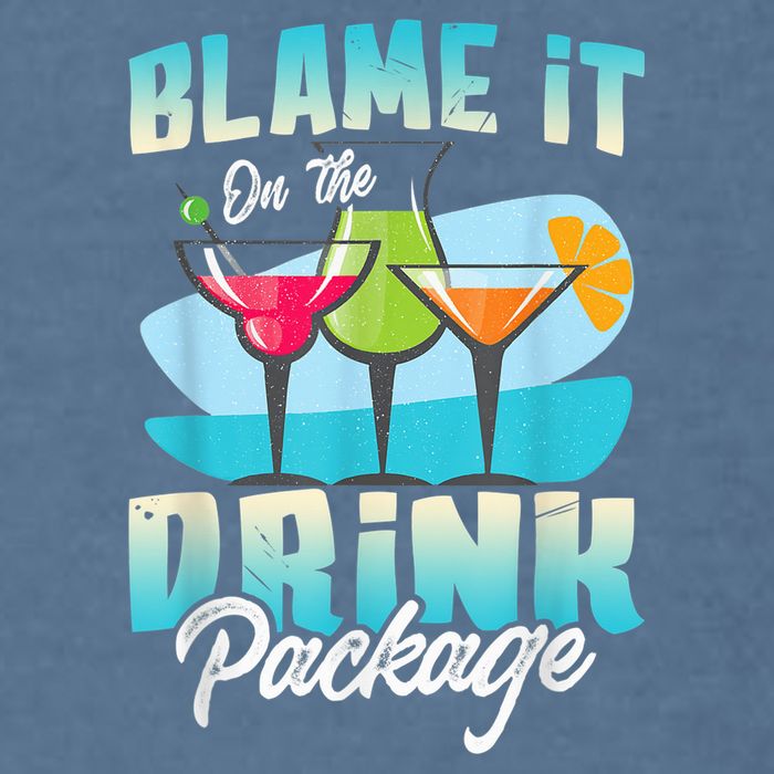 Cruise Alcohol Wine Lover Blame It On The Drink Package Garment-Dyed Sweatshirt