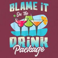 Cruise Alcohol Wine Lover Blame It On The Drink Package 16oz Travel Tumbler