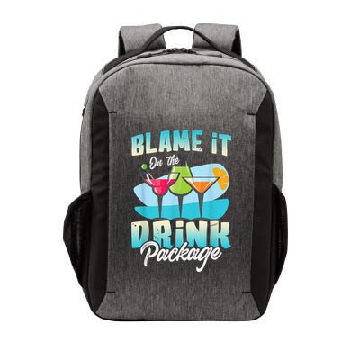 Cruise Alcohol Wine Lover Blame It On The Drink Package Vector Backpack