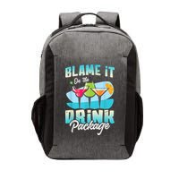 Cruise Alcohol Wine Lover Blame It On The Drink Package Vector Backpack
