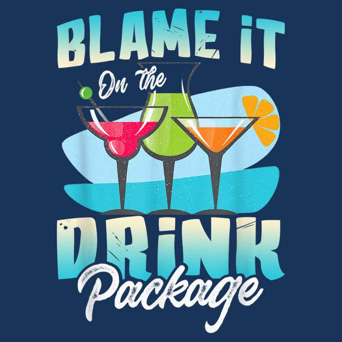 Cruise Alcohol Wine Lover Blame It On The Drink Package Infant Baby Jersey Bodysuit