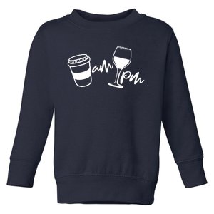 Coffee Am Wine Pm Toddler Sweatshirt