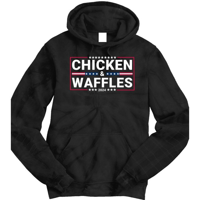 Chicken And Waffles 2024 Political Election Food Junkie Funny Food Lover Tie Dye Hoodie