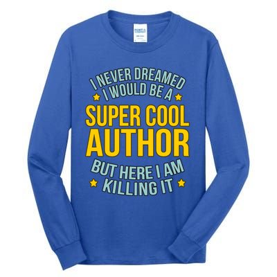 Cool Author Writer Novel Mystery Fantasy Writing Graphic Gift Tall Long Sleeve T-Shirt