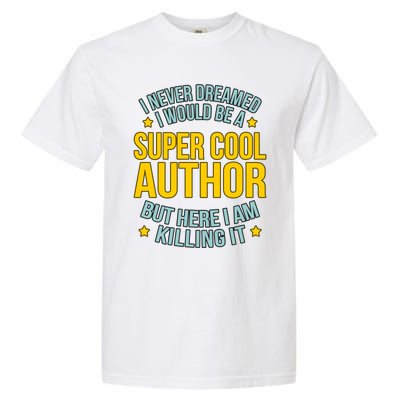 Cool Author Writer Novel Mystery Fantasy Writing Graphic Gift Garment-Dyed Heavyweight T-Shirt