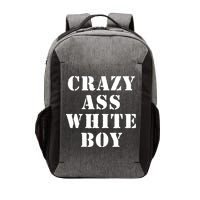 Crazy Ass White Boy Vector Backpack