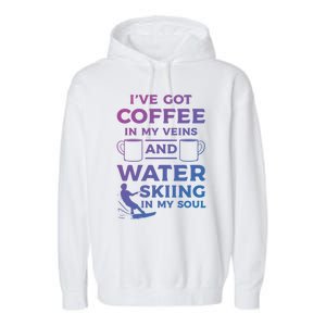 Coffee And Water Skiing Water Ski Gift Garment-Dyed Fleece Hoodie