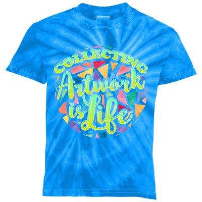 Collecting Art Work Life Museum Gallery Masterpiece Artist Funny Gift Kids Tie-Dye T-Shirt