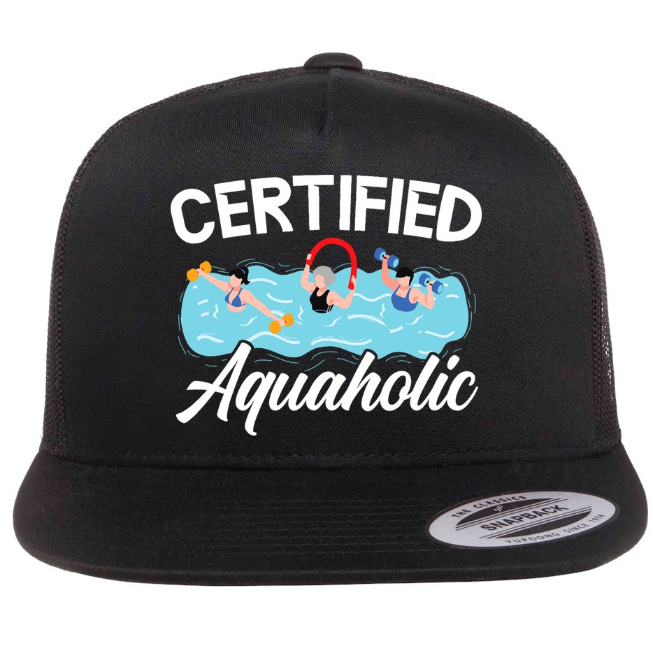 Certified Aquaholic Water Aerobics Instructor Fitness Flat Bill Trucker Hat