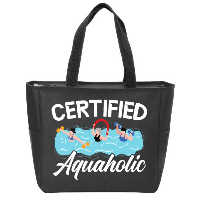 Certified Aquaholic Water Aerobics Instructor Fitness Zip Tote Bag