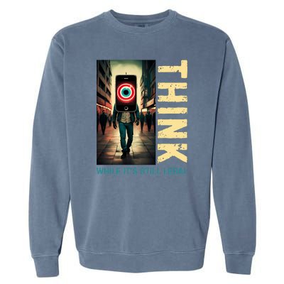 Conservative Anti Woke Think While Its Still Legal Garment-Dyed Sweatshirt