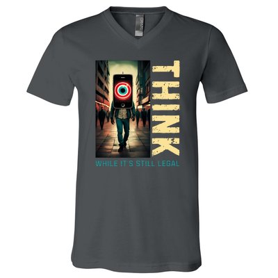 Conservative Anti Woke Think While Its Still Legal V-Neck T-Shirt