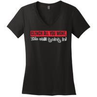 Clench All You Want ItS Still Going In Women's V-Neck T-Shirt