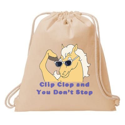 Clip-Clop And You Don't Stop Horse funny Drawstring Bag