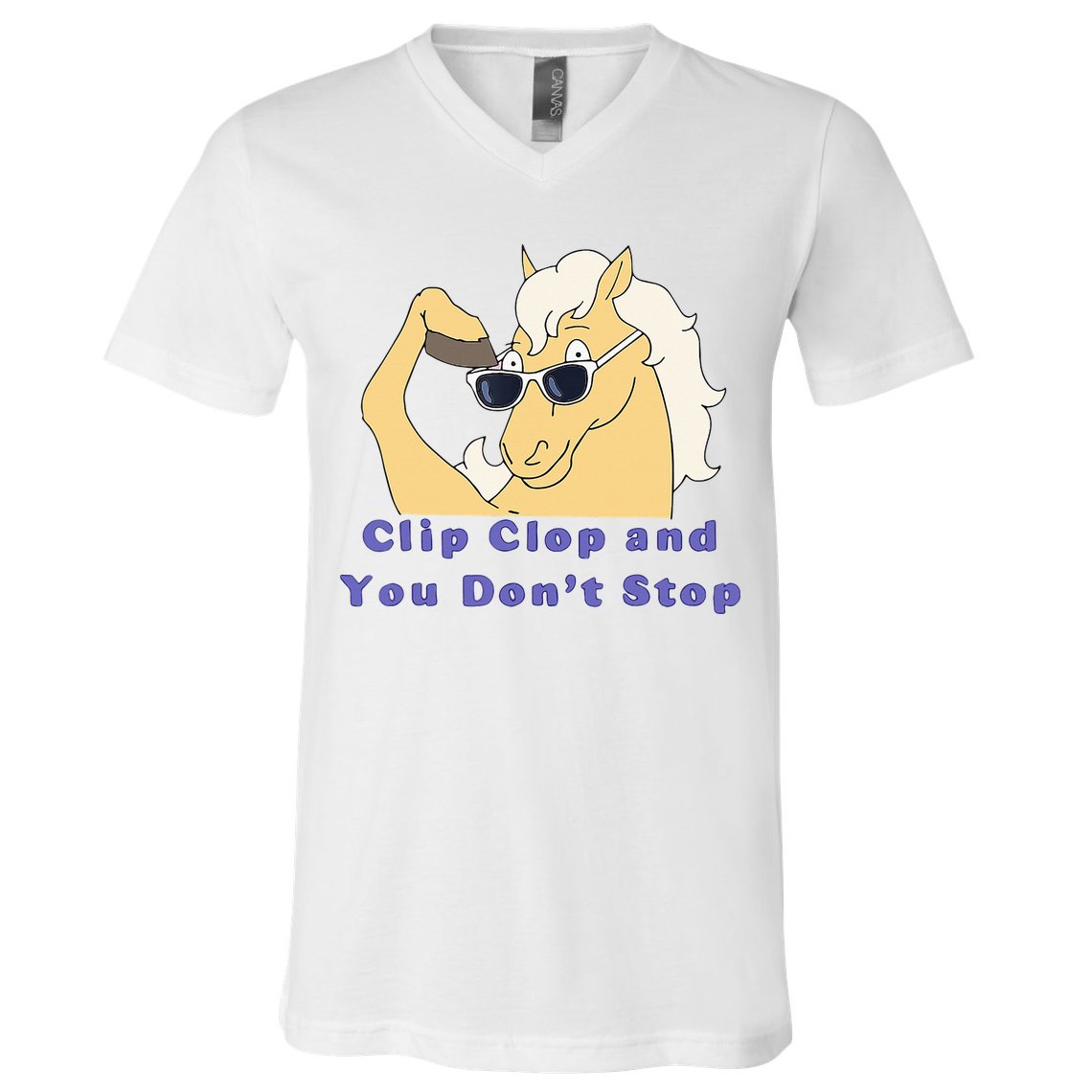 Clip-Clop And You Don't Stop Horse funny V-Neck T-Shirt