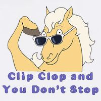 Clip-Clop And You Don't Stop Horse funny Magnet