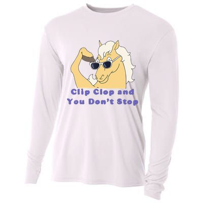 Clip-Clop And You Don't Stop Horse funny Cooling Performance Long Sleeve Crew