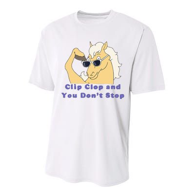 Clip-Clop And You Don't Stop Horse funny Performance Sprint T-Shirt