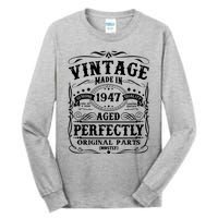 Classic Birthday 1947 Gift 75th Birthday Tall Long Sleeve T-Shirt