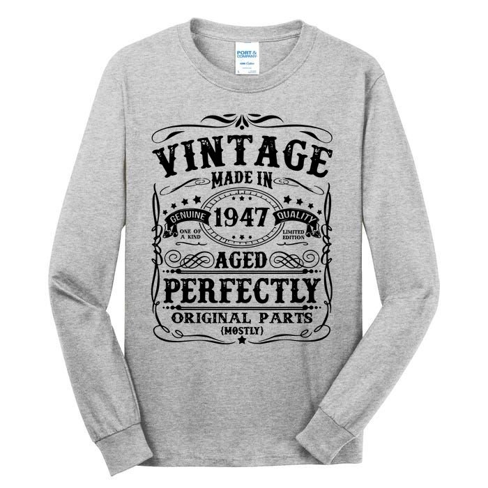 Classic Birthday 1947 Gift 75th Birthday Tall Long Sleeve T-Shirt