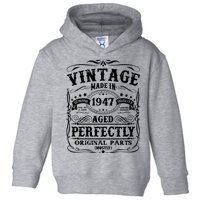 Classic Birthday 1947 Gift 75th Birthday Toddler Hoodie