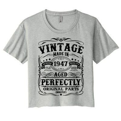 Classic Birthday 1947 Gift 75th Birthday Women's Crop Top Tee