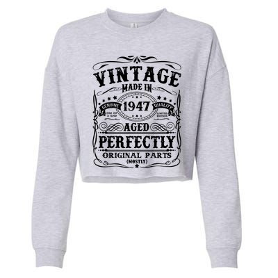 Classic Birthday 1947 Gift 75th Birthday Cropped Pullover Crew