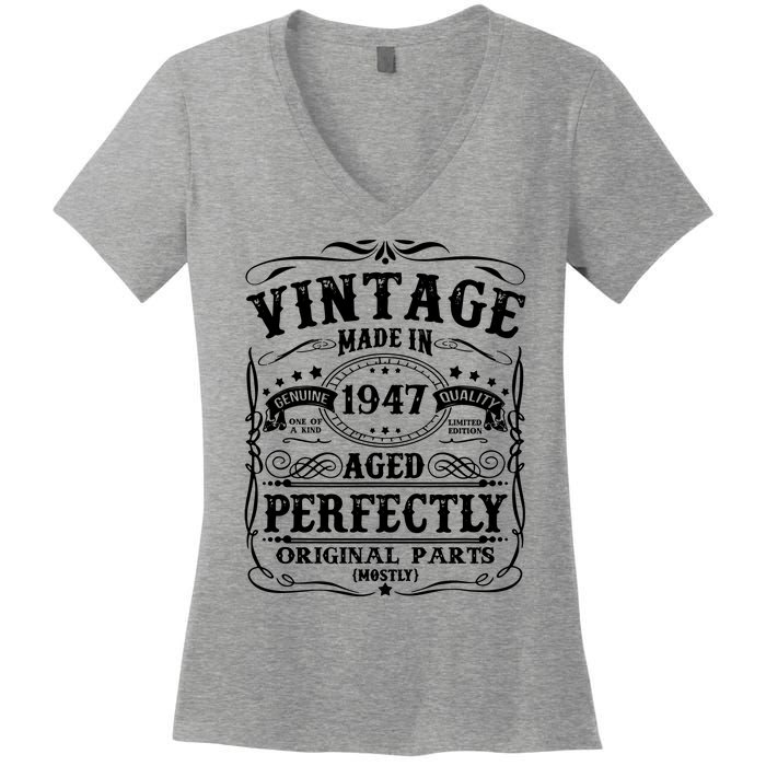 Classic Birthday 1947 Gift 75th Birthday Women's V-Neck T-Shirt