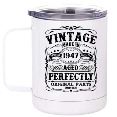 Classic Birthday 1947 Gift 75th Birthday 12 oz Stainless Steel Tumbler Cup