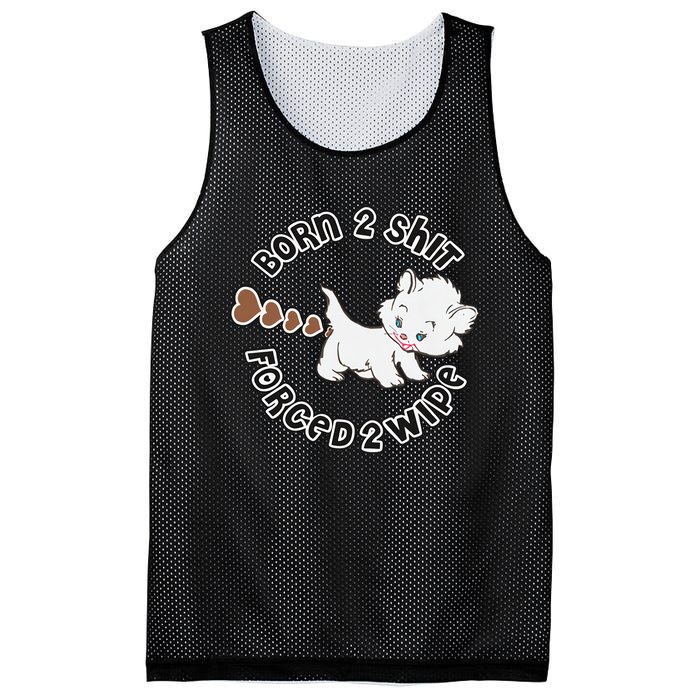 Cat Born 2 Shit Forced 2 Wipe Cute Cat Cat Lover Funny Heart Poop Mesh Reversible Basketball Jersey Tank