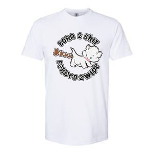 Cat Born 2 Shit Forced 2 Wipe Cute Cat Cat Lover Funny Heart Poop Softstyle CVC T-Shirt