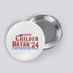 Childers Bryan 2024 Election Make Country Great Again Button