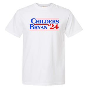 Childers Bryan 2024 Election Garment-Dyed Heavyweight T-Shirt