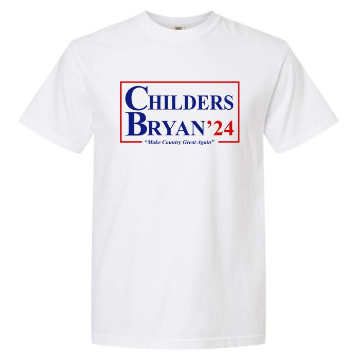 Childers Bryan 2024 Make Country Great Again Garment-Dyed Heavyweight T-Shirt