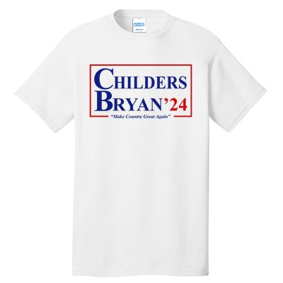 Childers Bryan 2024 Make Country Great Again Tall T-Shirt