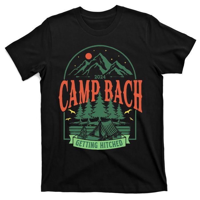 Camp Bach 2024 Getting Hitched Camping T-Shirt