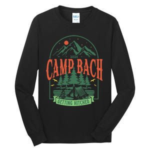 Camp Bach 2024 Getting Hitched Camping Tall Long Sleeve T-Shirt