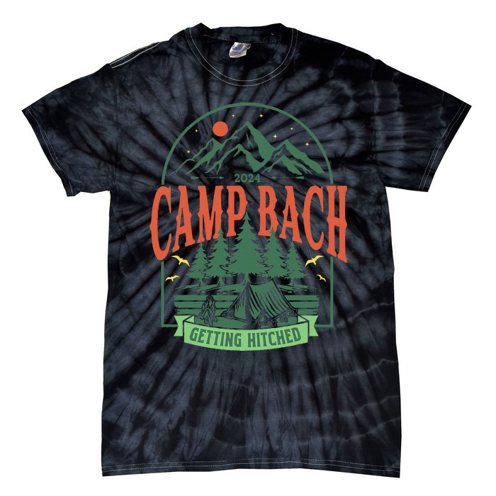 Camp Bach 2024 Getting Hitched Camping Tie-Dye T-Shirt